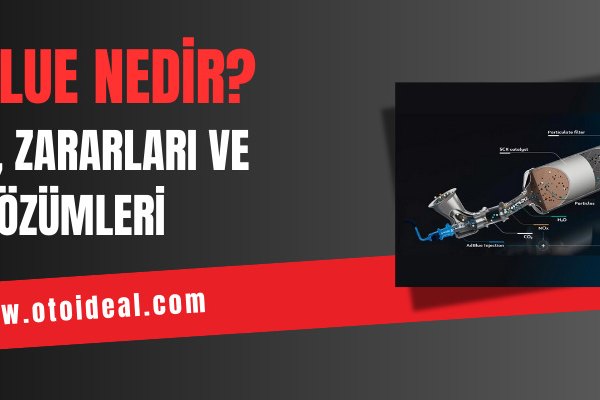 AdBlue Nedir? İptali, Zararları ve Çözümleri
