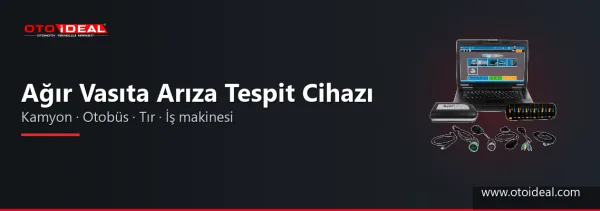 Ağır Vasıta Arıza Tespit Cihazı: Kamyon, Otobüs, Tır ve İş Makinesi İçin Seçim Rehberi
