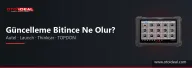 Arıza Tespit Cihazında Ücretsiz Güncelleme Bitince Ne Olur? Autel, Launch, Thinkcar, TOPDON