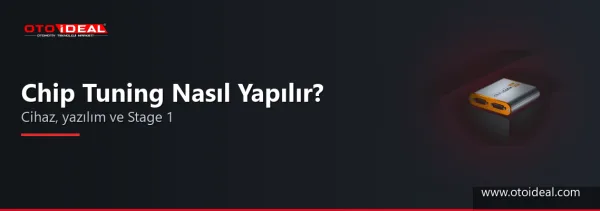 Chip Tuning Cihazı ve Yazılımı: Stage 1'den Harita Düzenlemeye Chip Tuning Nasıl Yapılır?