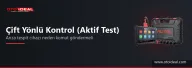Çift Yönlü Kontrol (Aktif Test) Nedir? Arıza Tespit Cihazı Neden Komut Gönderebilmeli