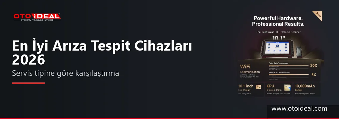 En İyi Arıza Tespit Cihazları 2026: Servis Tipine Göre Karşılaştırma