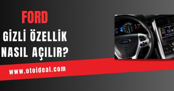 How to Unlock Hidden Features in Ford Vehicles?