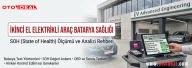 İkinci El Elektrikli Araç Alırken Batarya Sağlığı (SOH) Nasıl Ölçülür? 2026 Batarya Test Rehberi