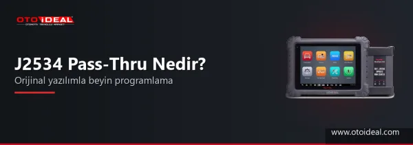J2534 Pass-Thru Nedir? Orijinal Yazılımla Beyin Programlama İçin Hangi Arayüz Gerekir?
