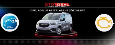 Opel AdBlue System Issues and Solutions - AdBlue Warning Light and Problems