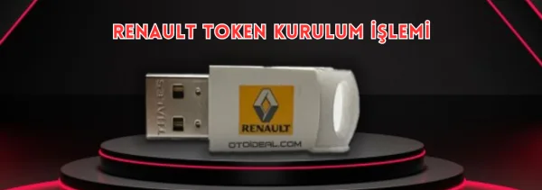 Renault Token Nasıl Kurulur? Renault Online Beyin Programlama Nasıl Yapılır?